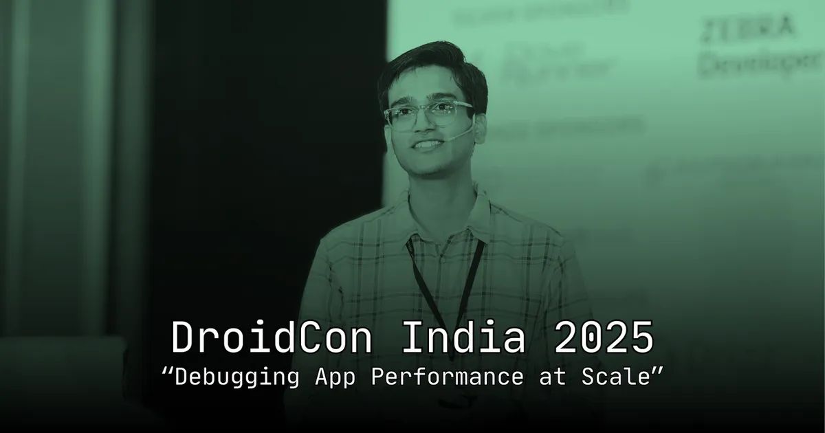 Cover image for DroidCon: Debugging App Performance at Scale