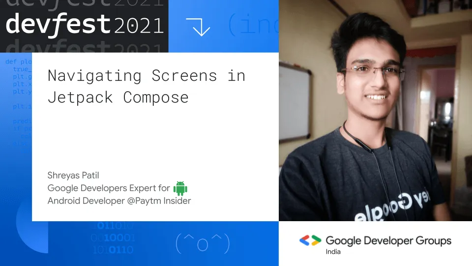 Cover image for Navigating Screens in Jetpack Compose (DevFest India 2021 - Mobile Track)
