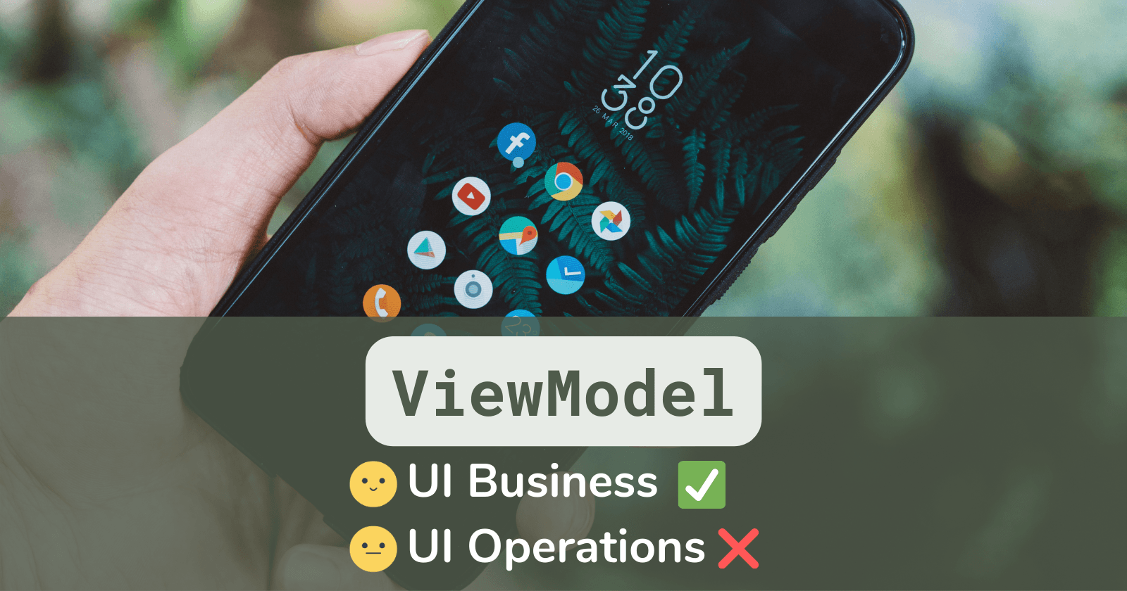 ViewModel: for UI business, not UI operations 😮
