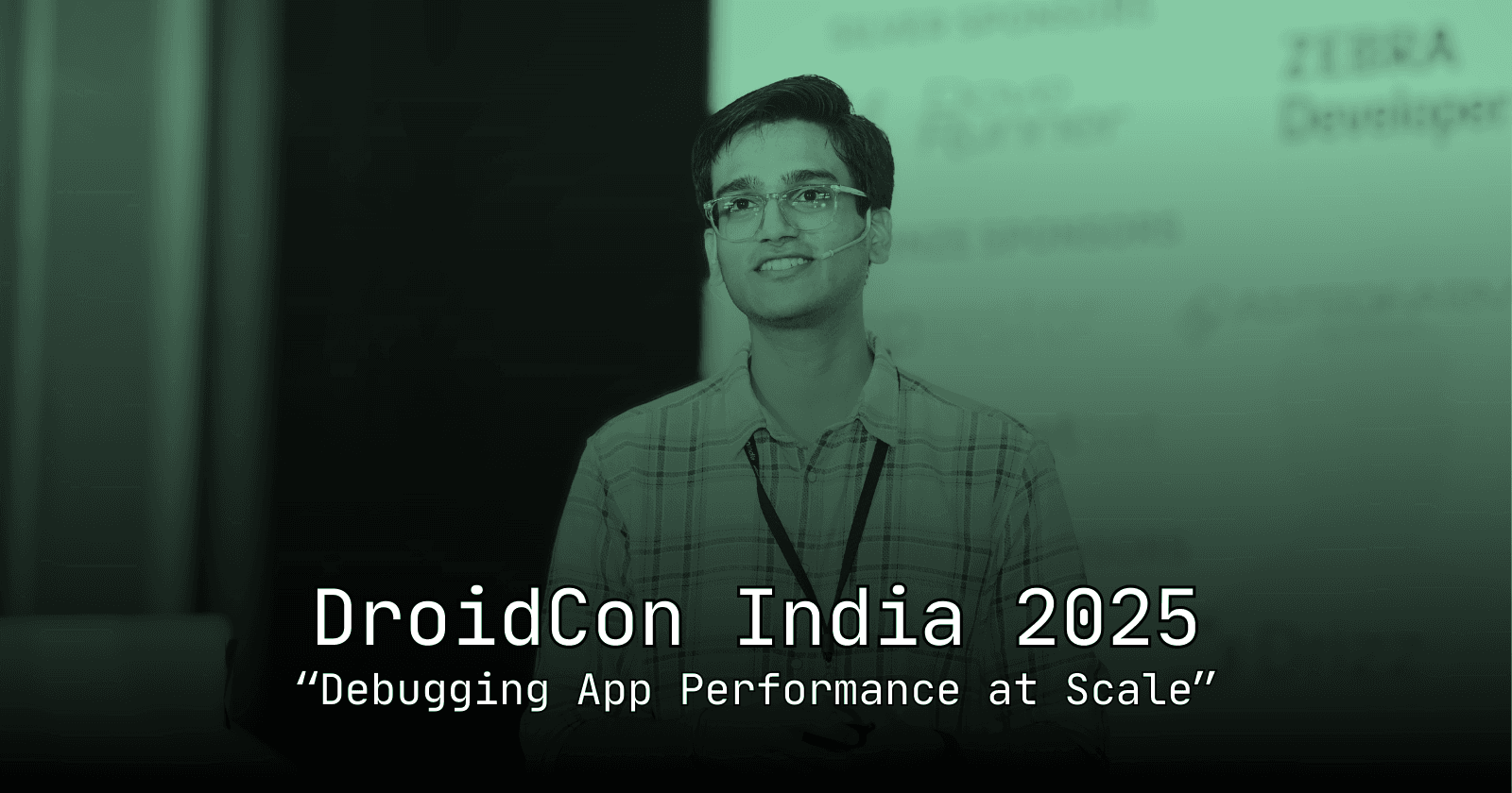 DroidCon: Debugging App Performance at Scale